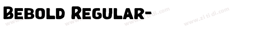 Bebold Regular字体转换 Bebold Regular字体转换